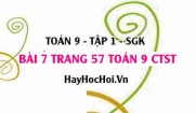 Bài 7 trang 57 Toán 9 tập 1 Chân trời sáng tạo